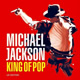 michael jackson - King of Pop: United Kingdom Edition