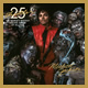 michael jackson - Thriller (25th Anniversary Edition)